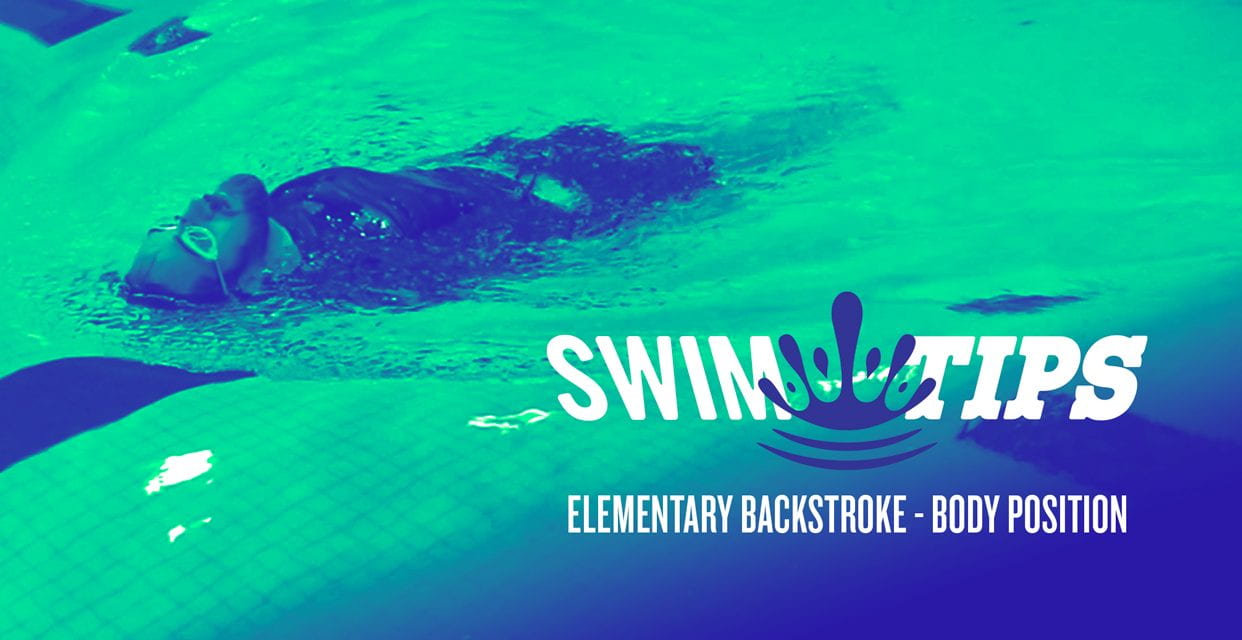 Elementary Backstroke- Body Position