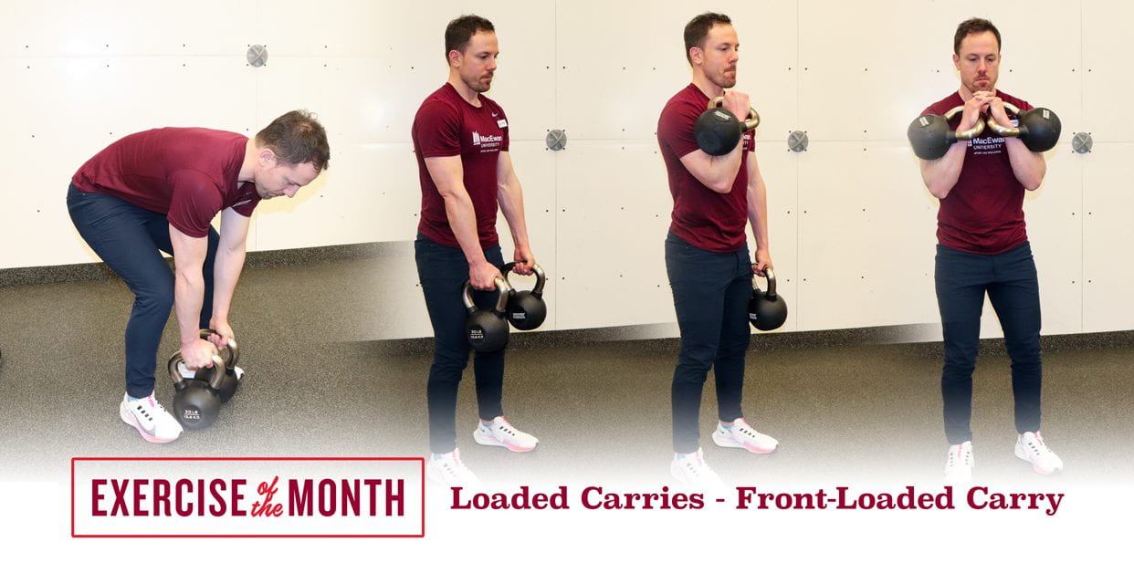 Loaded Carries – Front-Loaded Carry